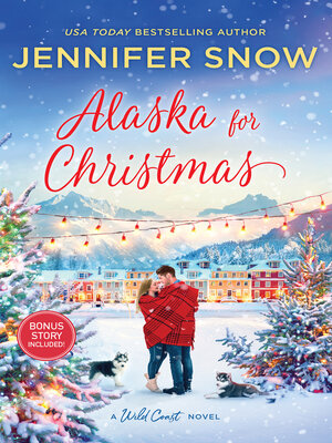cover image of Alaska For Christmas/Alaska for Christmas/Love in the Forecast